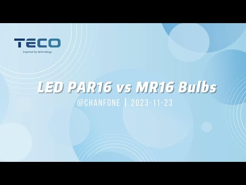 Understanding the Key Differences Between PAR16 and MR16 Bulbs