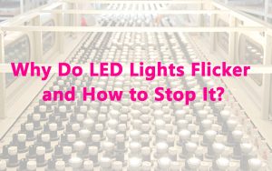 Tecolite Blog Cover Image: Why do LED Lights Flicker and How to Stop It?